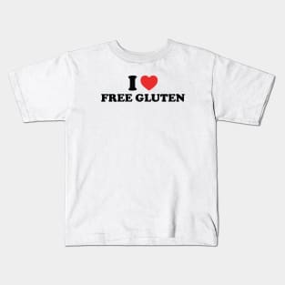 I love free gluten Kids T-Shirt